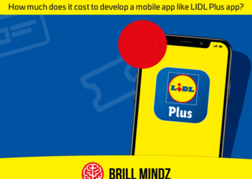 How much does it cost to develop a mobile app like LIDL plus app How much does it cost to develop a mobile app like LIDL plus app